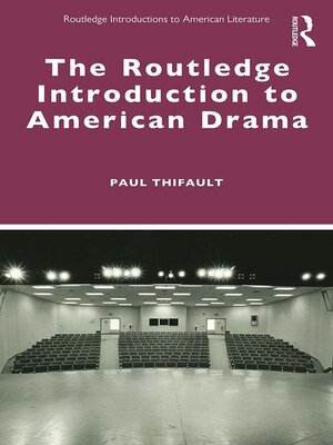 cover image of The Routledge Introduction to American Drama